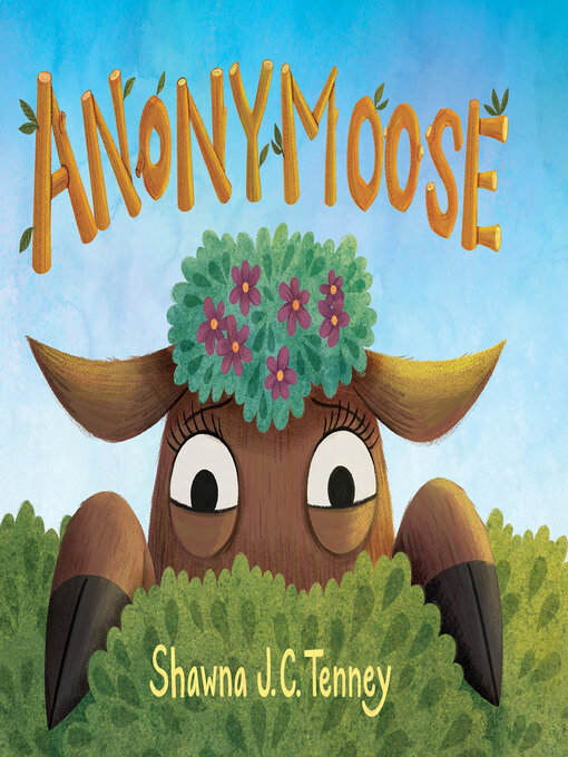 Title details for Anonymoose by Shawna J. C. Tenney - Available